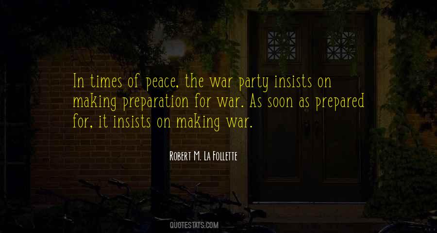 Robert M. La Follette Quotes #237490