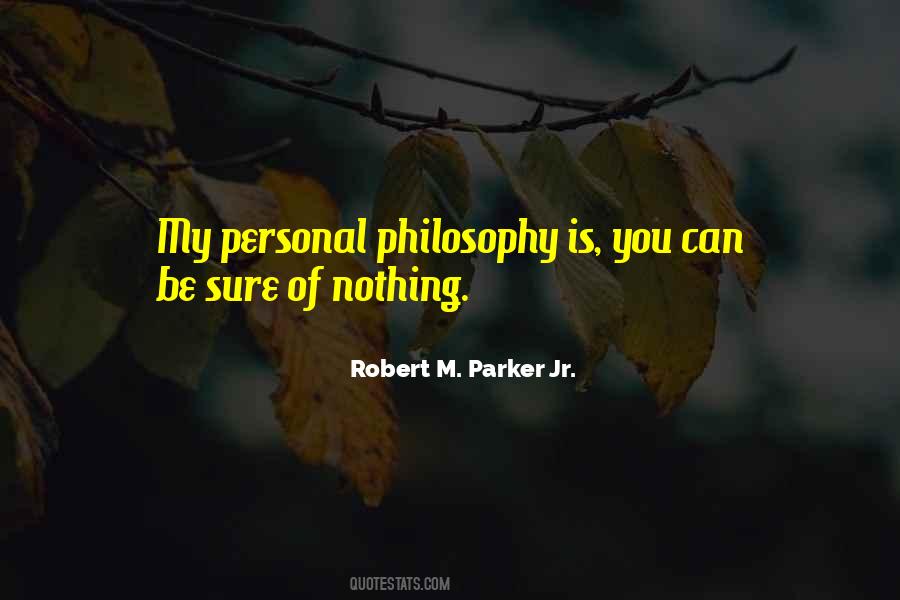 Robert M. Parker Jr. Quotes #1154362