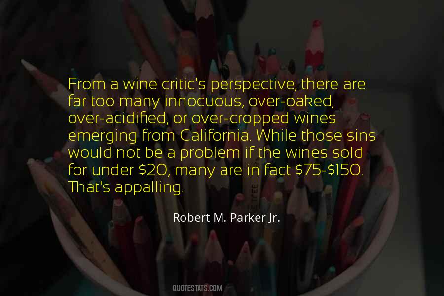 Robert M. Parker Jr. Quotes #291458