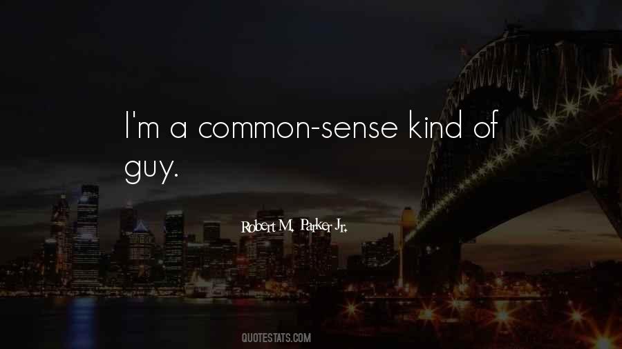 Robert M. Parker Jr. Quotes #856573