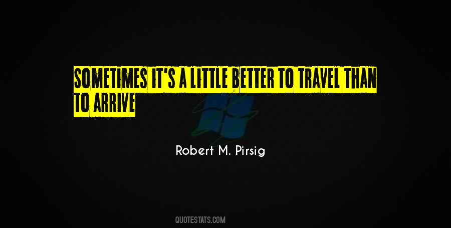Robert M. Pirsig Quotes #429865