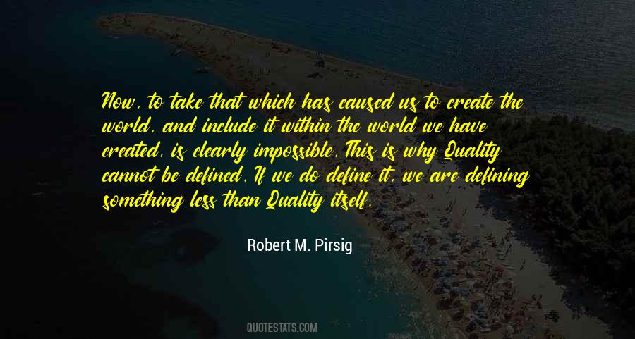 Robert M. Pirsig Quotes #655819