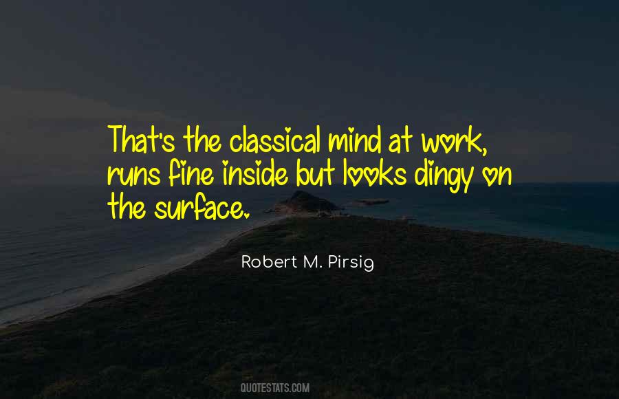 Robert M. Pirsig Quotes #855719