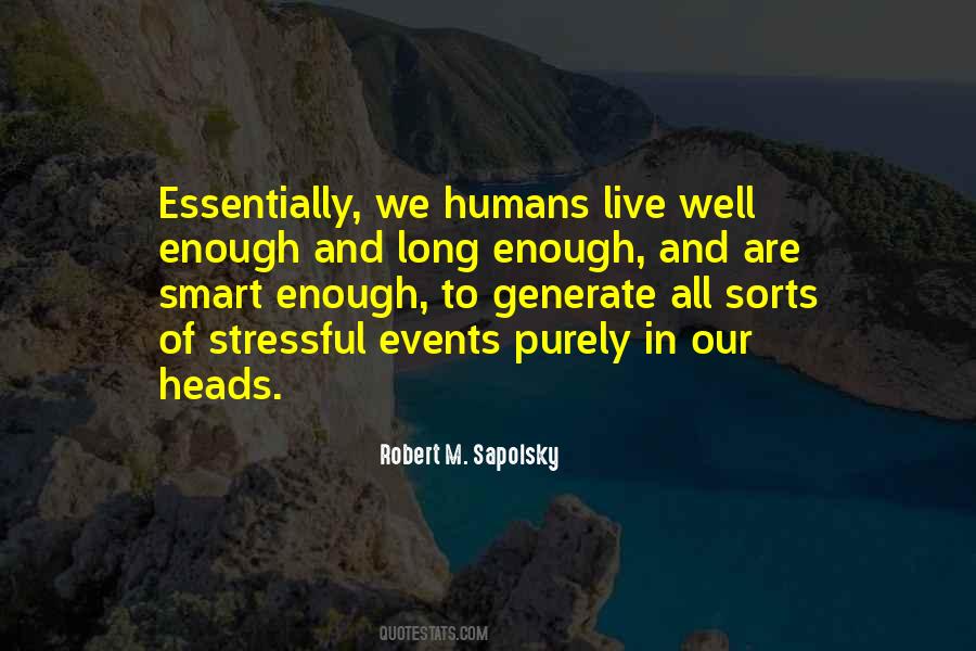 Robert M. Sapolsky Quotes #1416907