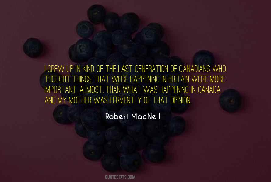 Robert MacNeil Quotes #136606