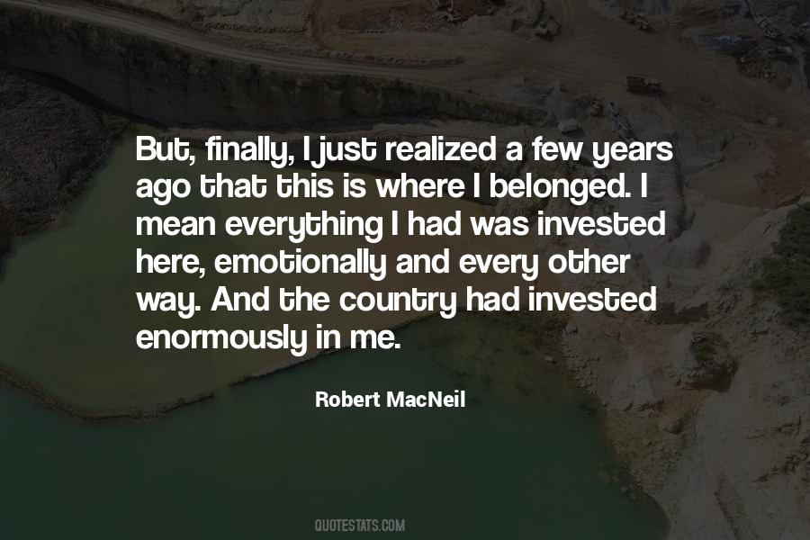 Robert MacNeil Quotes #1398137