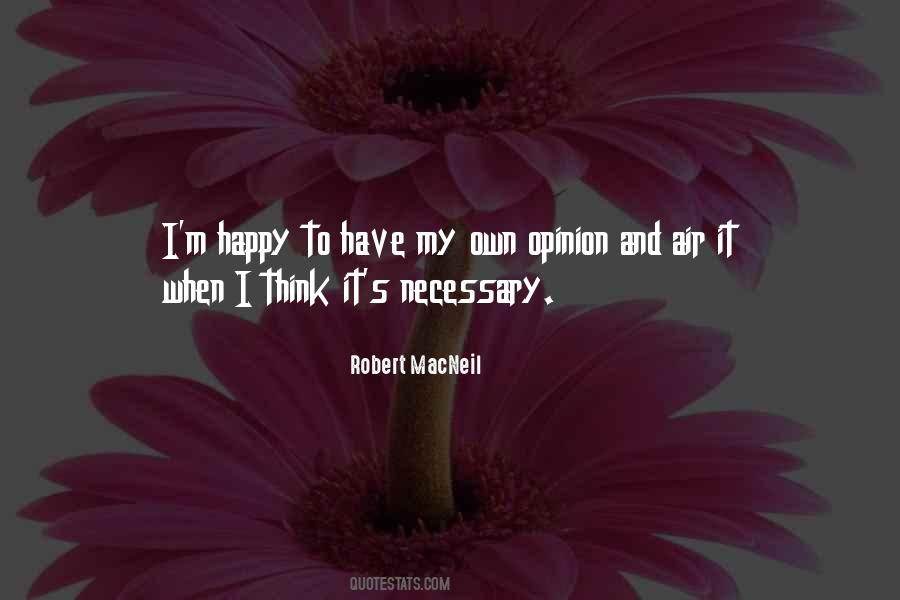 Robert MacNeil Quotes #1624773