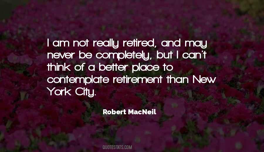 Robert MacNeil Quotes #1680411