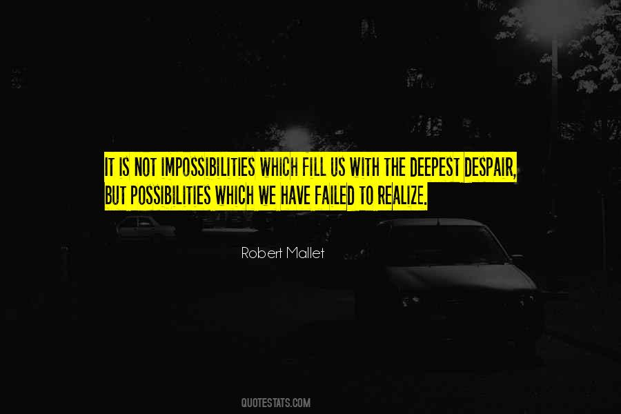 Robert Mallet Quotes #870185