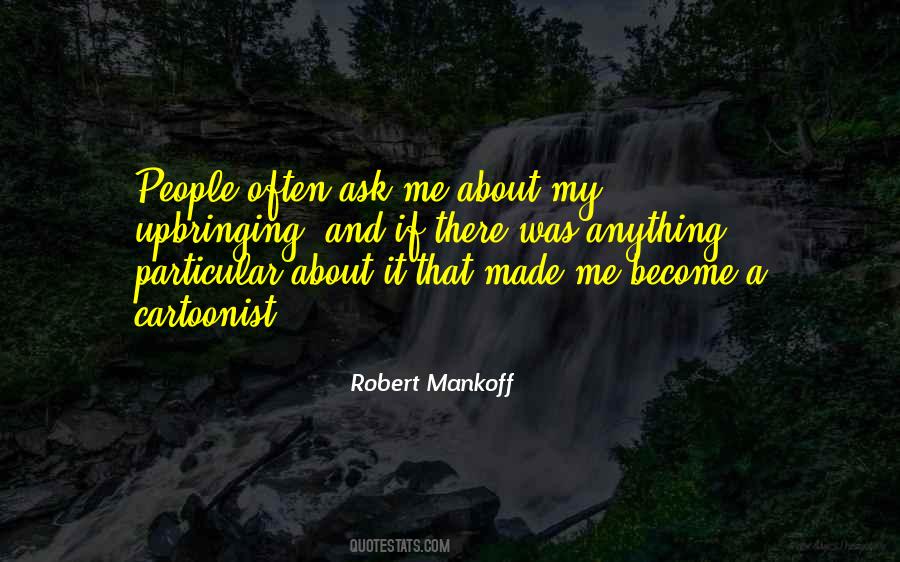 Robert Mankoff Quotes #381053