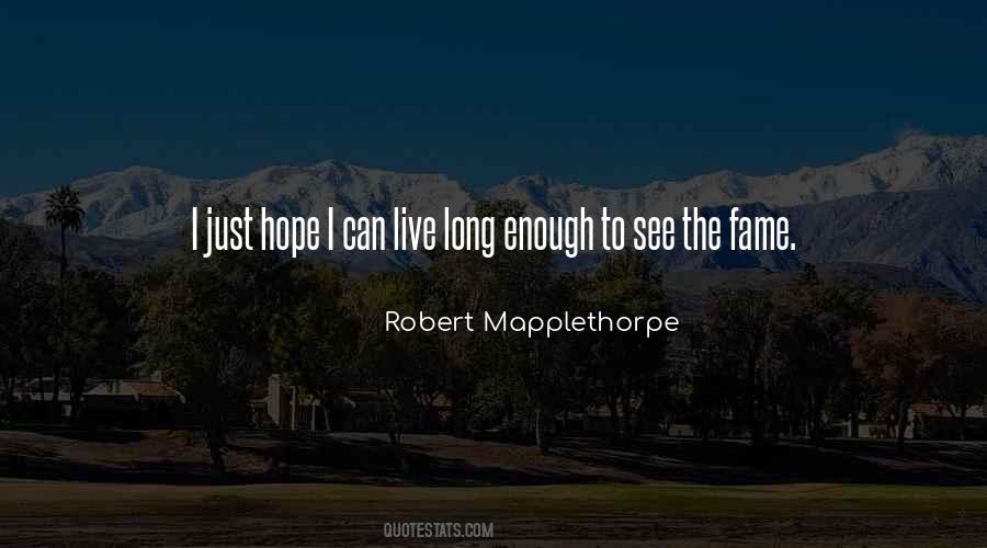 Robert Mapplethorpe Quotes #1115488