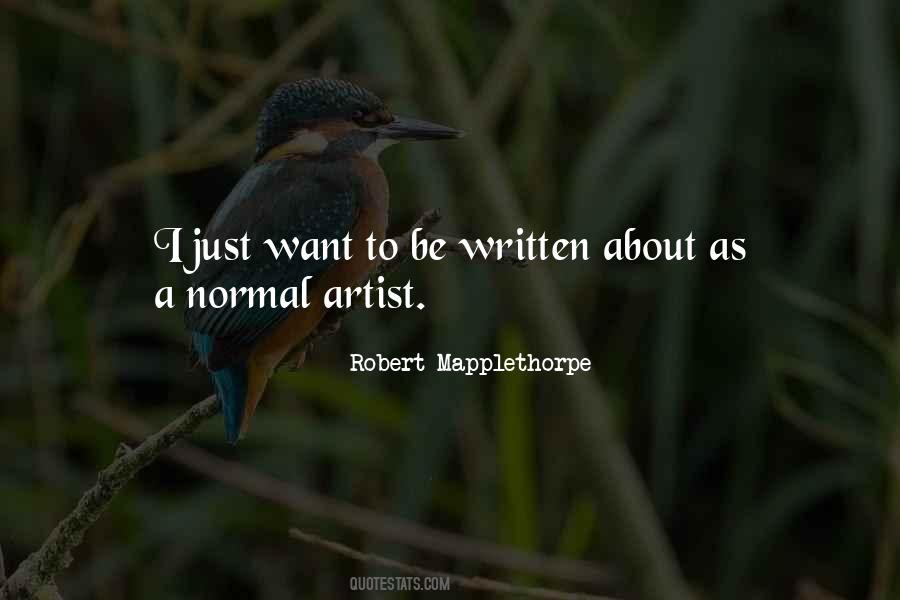 Robert Mapplethorpe Quotes #1693214