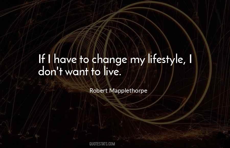 Robert Mapplethorpe Quotes #348000