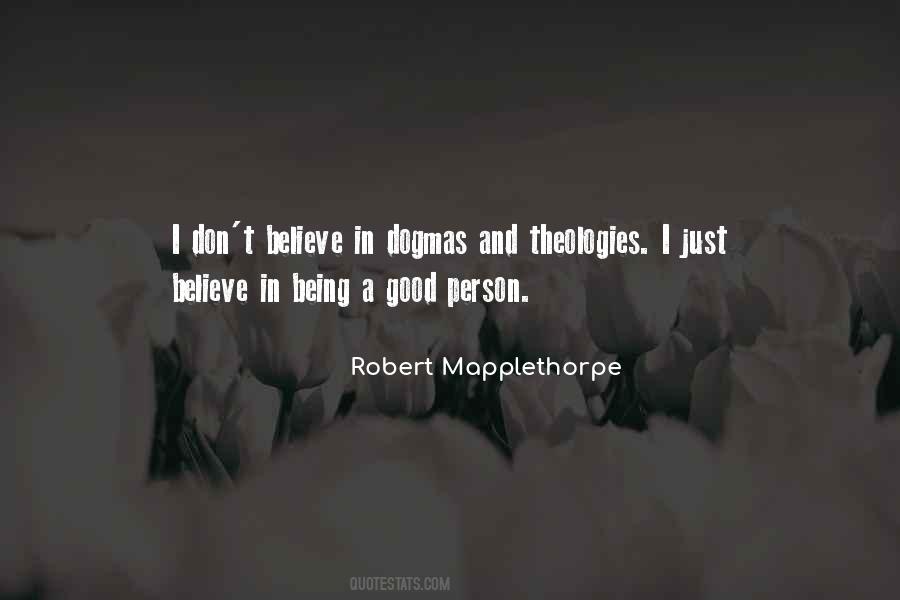 Robert Mapplethorpe Quotes #409044