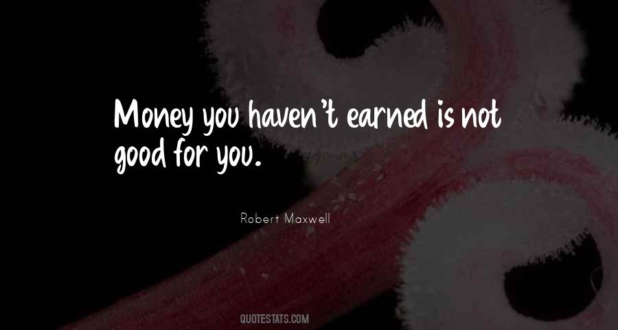 Robert Maxwell Quotes #1013886