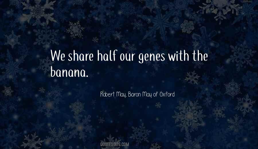 Robert May, Baron May Of Oxford Quotes #109958 Robert May, Baron May Of Oxford Quotes #109958