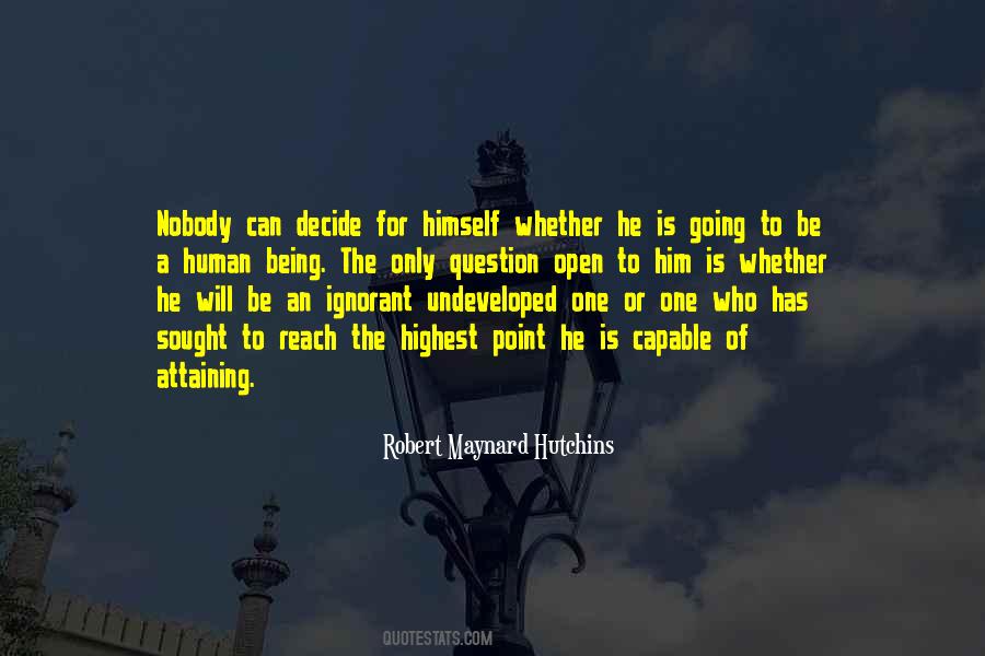 Robert Maynard Hutchins Quotes #925853