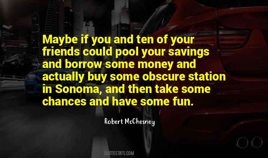 Robert McChesney Quotes #1370700