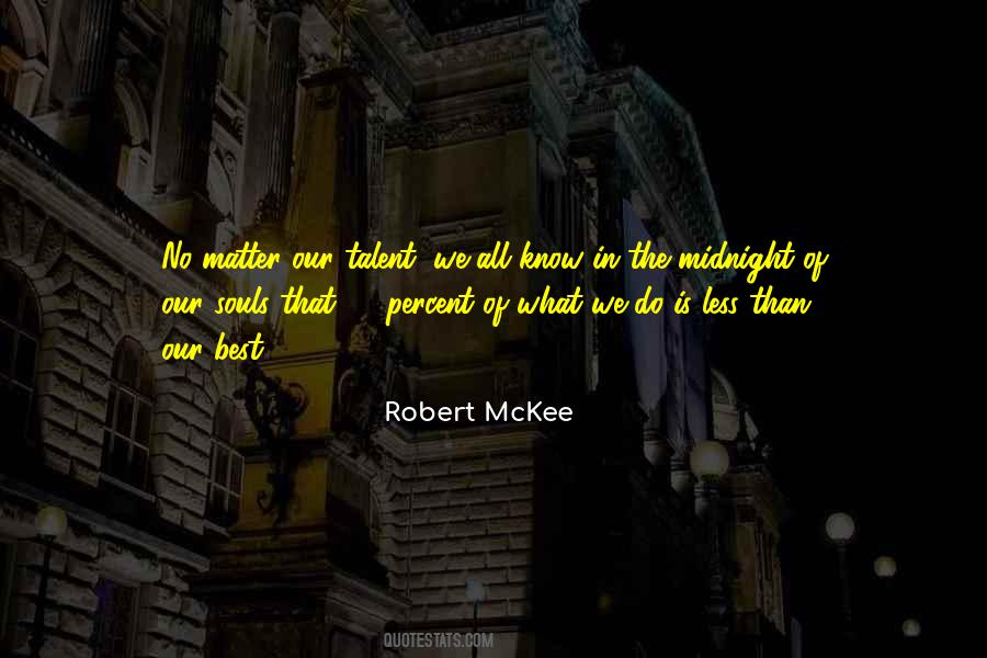 Robert McKee Quotes #1515429