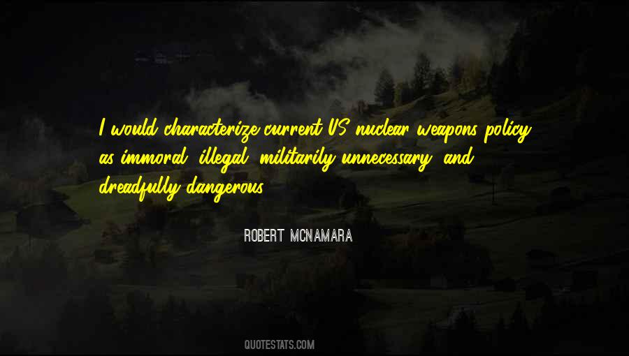 Robert McNamara Quotes #1172533