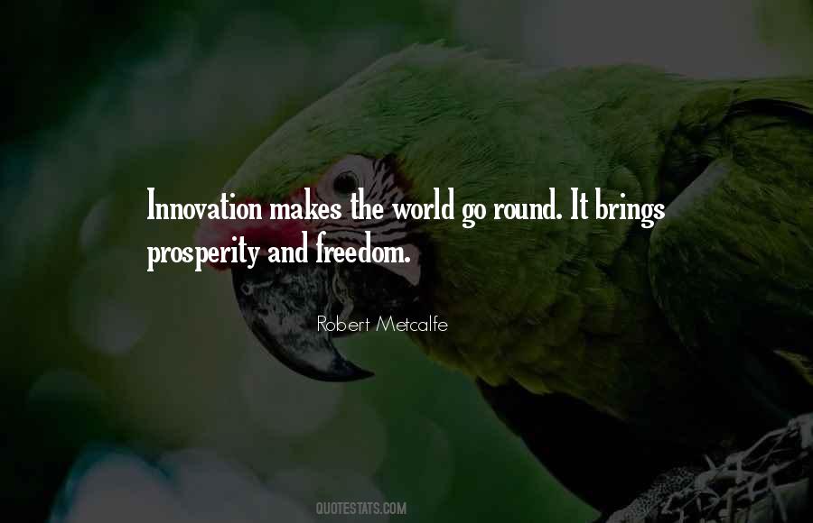 Robert Metcalfe Quotes #1087874