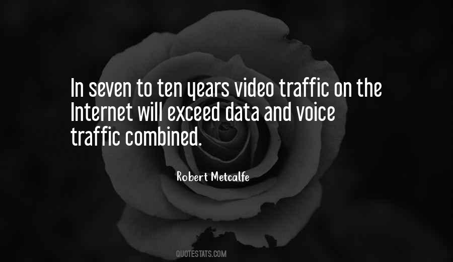 Robert Metcalfe Quotes #1156536