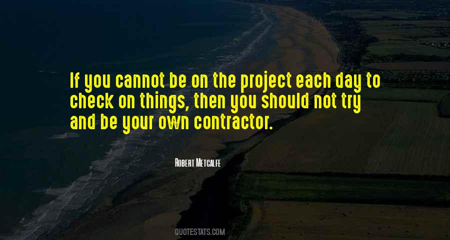 Robert Metcalfe Quotes #1484725