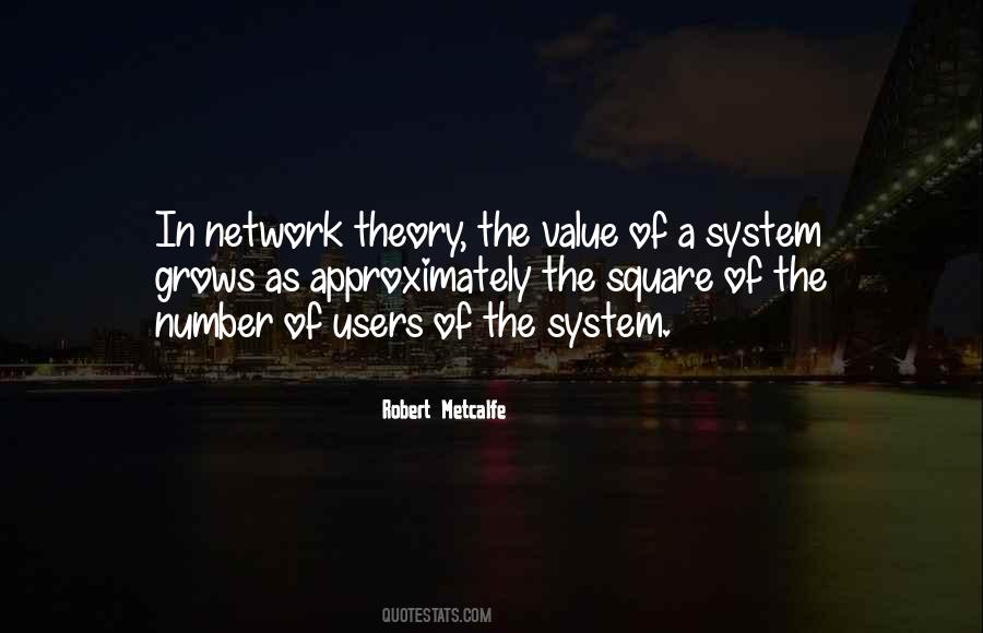 Robert Metcalfe Quotes #857566