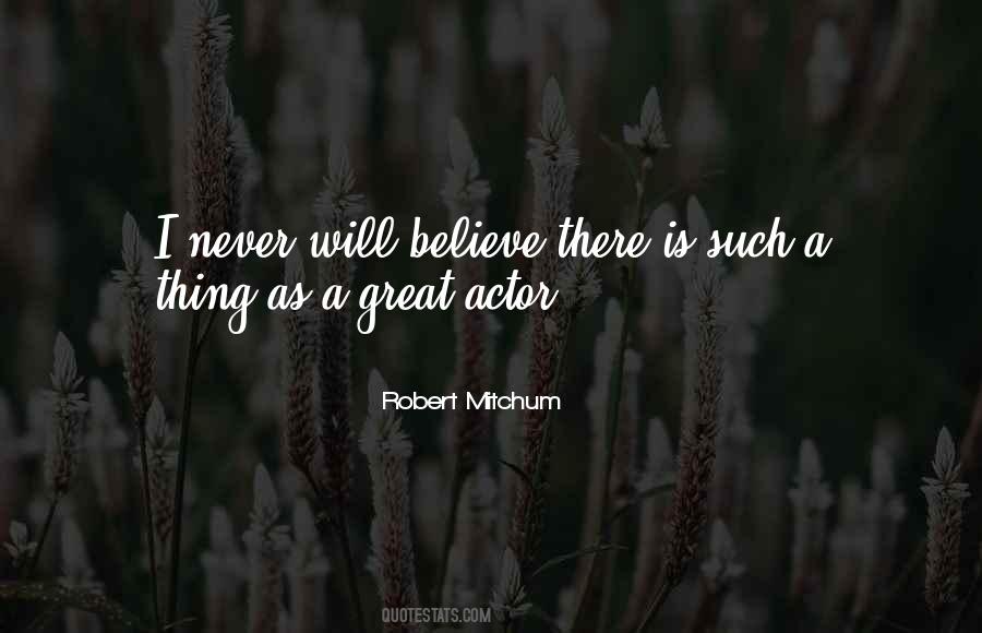 Robert Mitchum Quotes #1175280
