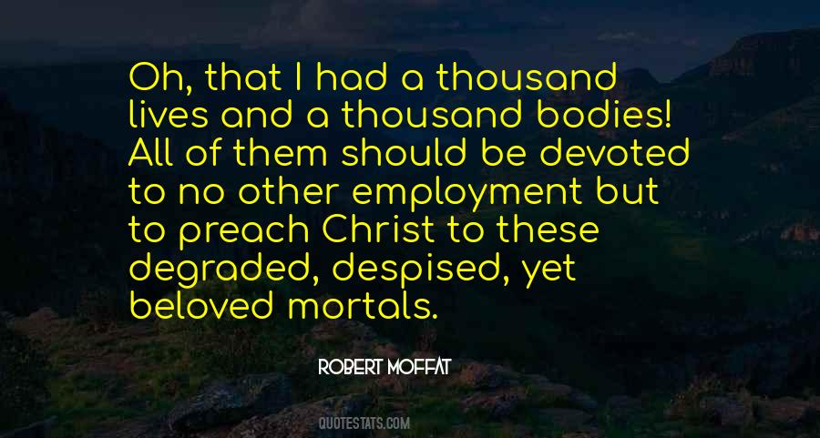 Robert Moffat Quotes #1299094