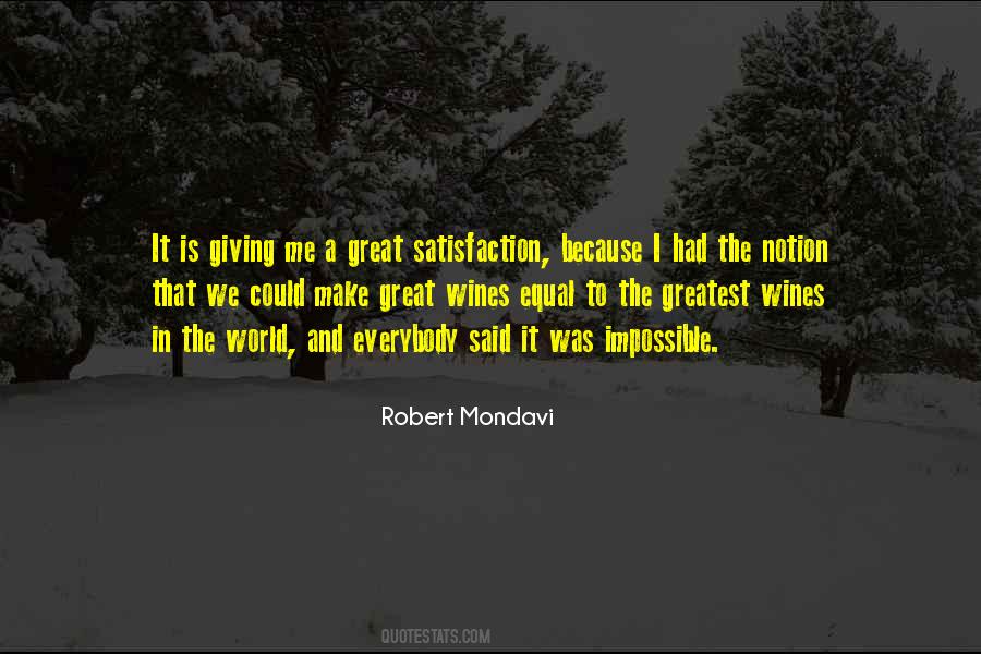 Robert Mondavi Quotes #1222104