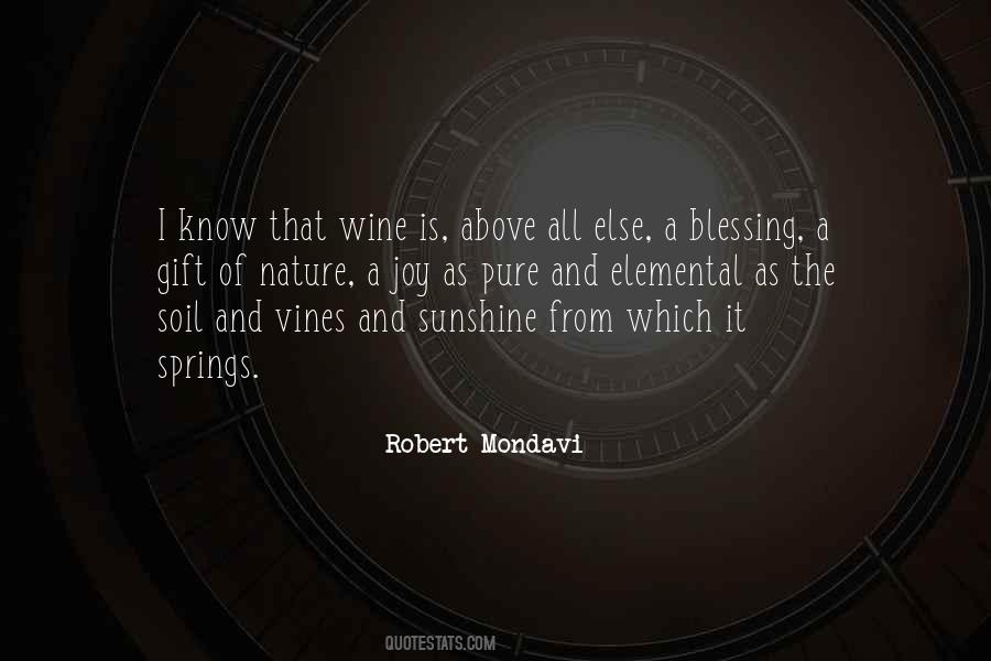 Robert Mondavi Quotes #1408137