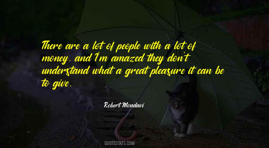 Robert Mondavi Quotes #1478562