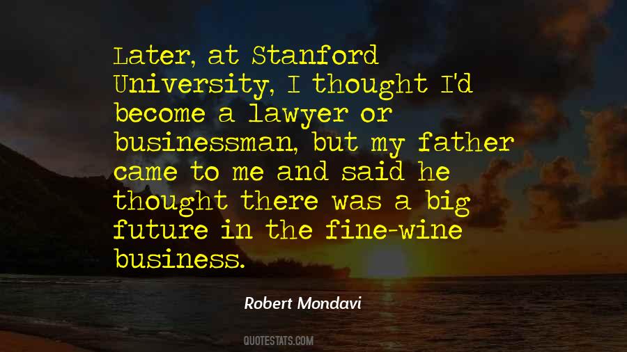 Robert Mondavi Quotes #1559520