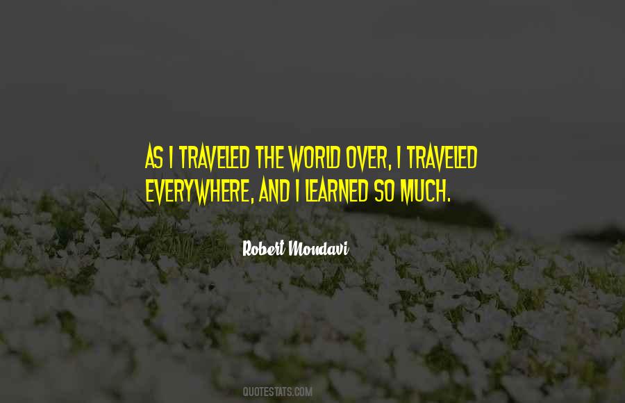 Robert Mondavi Quotes #1590688