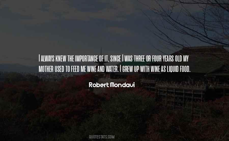 Robert Mondavi Quotes #530439