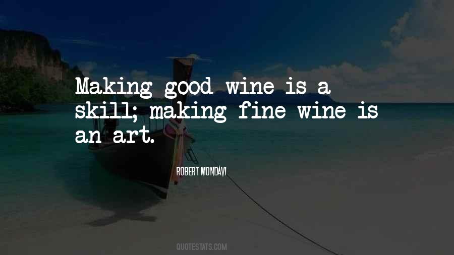 Robert Mondavi Quotes #539257