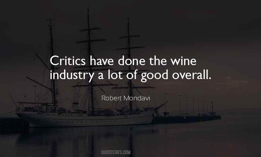 Robert Mondavi Quotes #894735