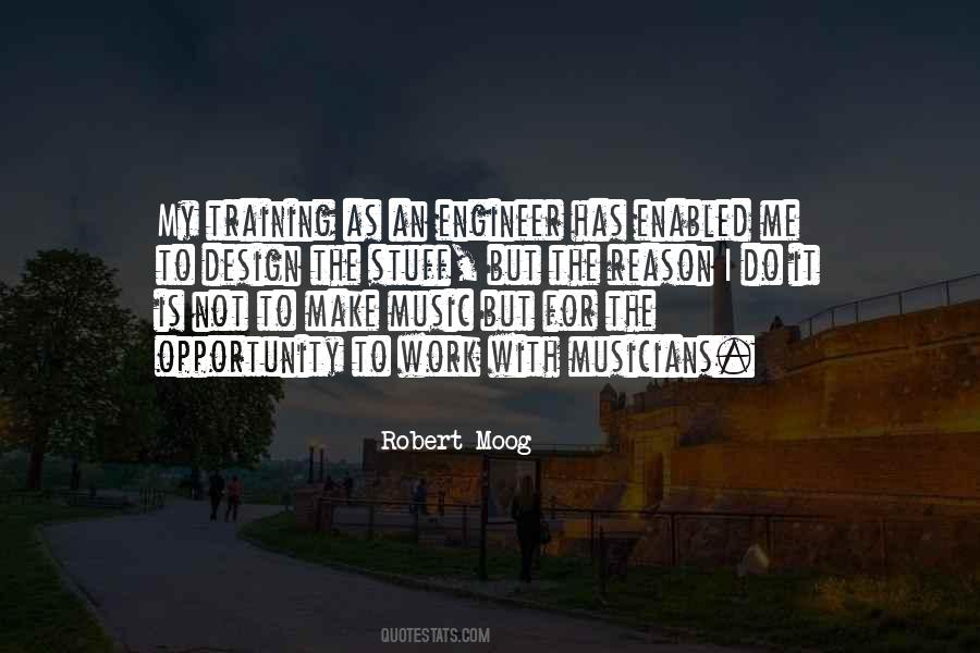 Robert Moog Quotes #548766