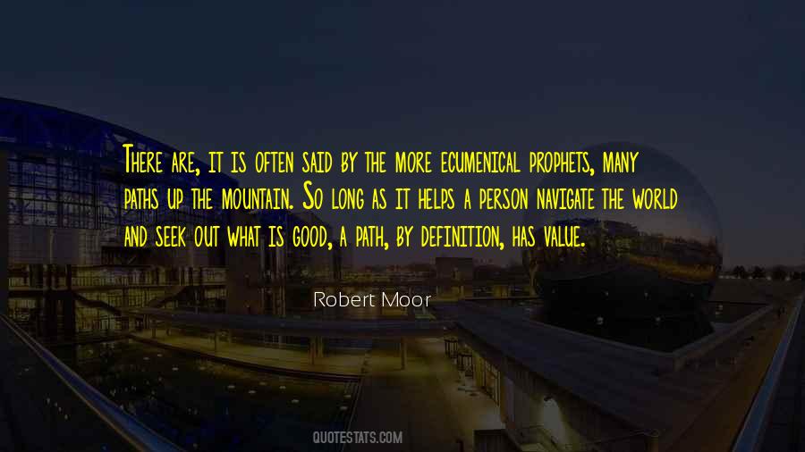 Robert Moor Quotes #1551616