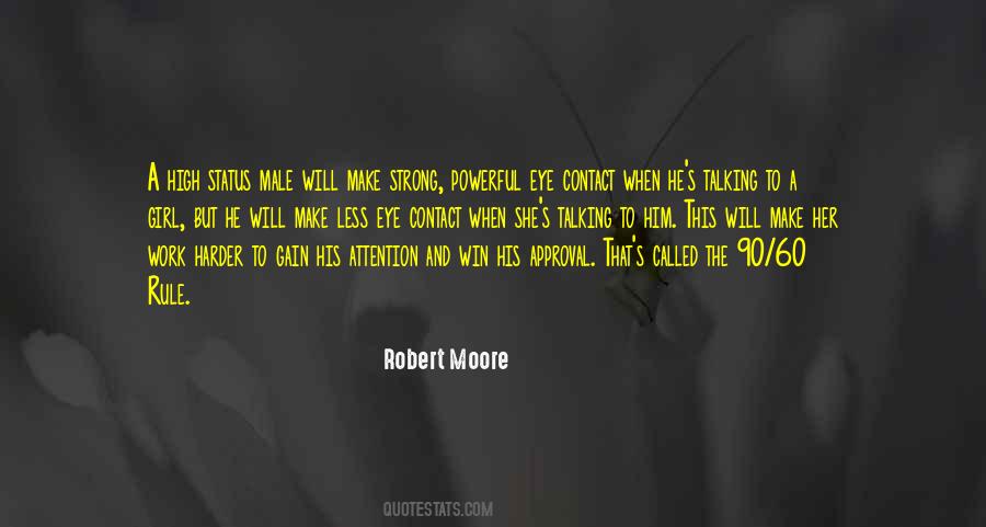 Robert Moore Quotes #922483