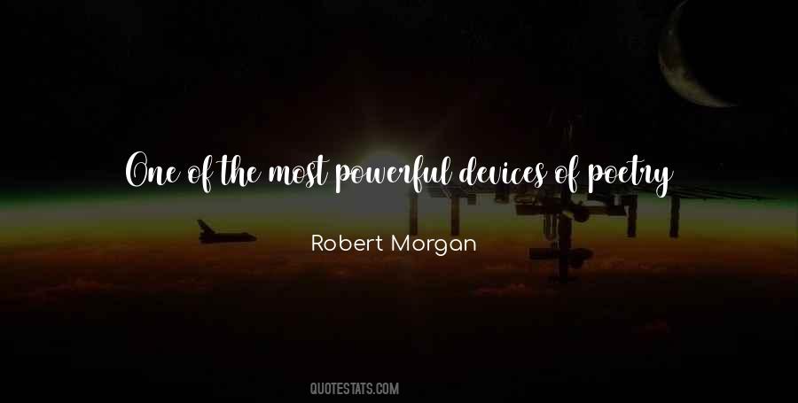 Robert Morgan Quotes #1098541