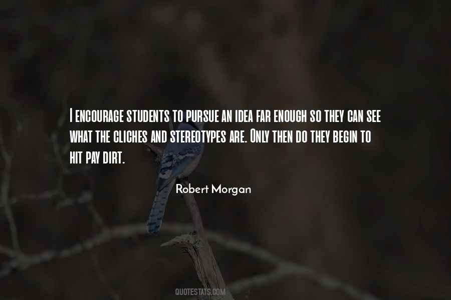 Robert Morgan Quotes #1554027