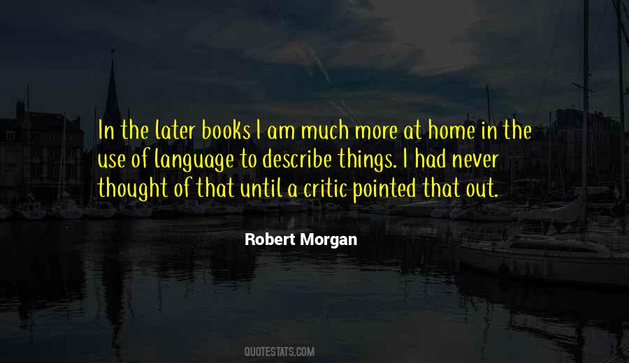 Robert Morgan Quotes #1639406