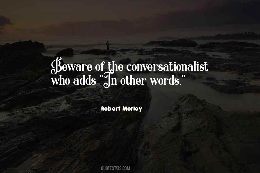 Robert Morley Quotes #1332366
