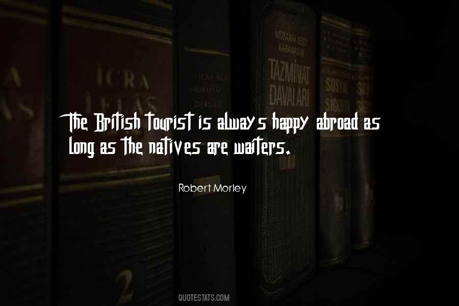 Robert Morley Quotes #1484480