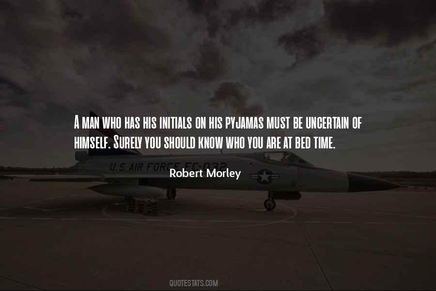 Robert Morley Quotes #1529444