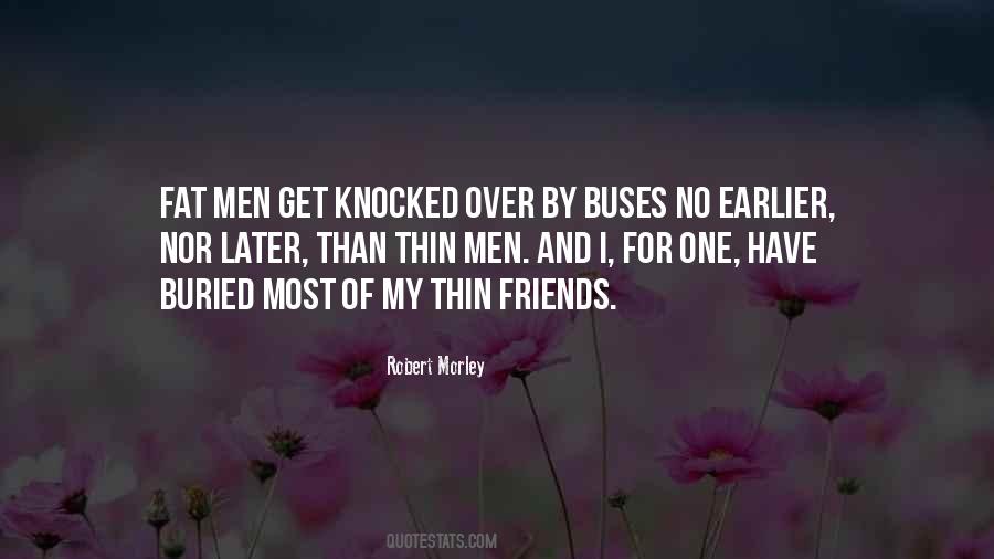 Robert Morley Quotes #1682462
