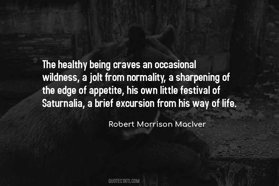 Robert Morrison MacIver Quotes #548359