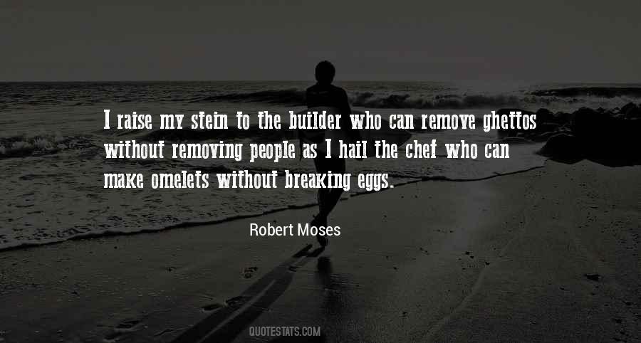Robert Moses Quotes #238548